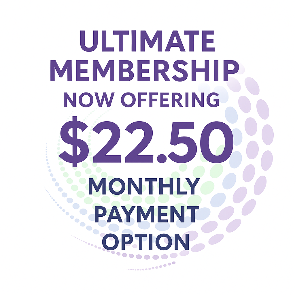 Ultimate Membership - Now Featuring Monthly Payment Option